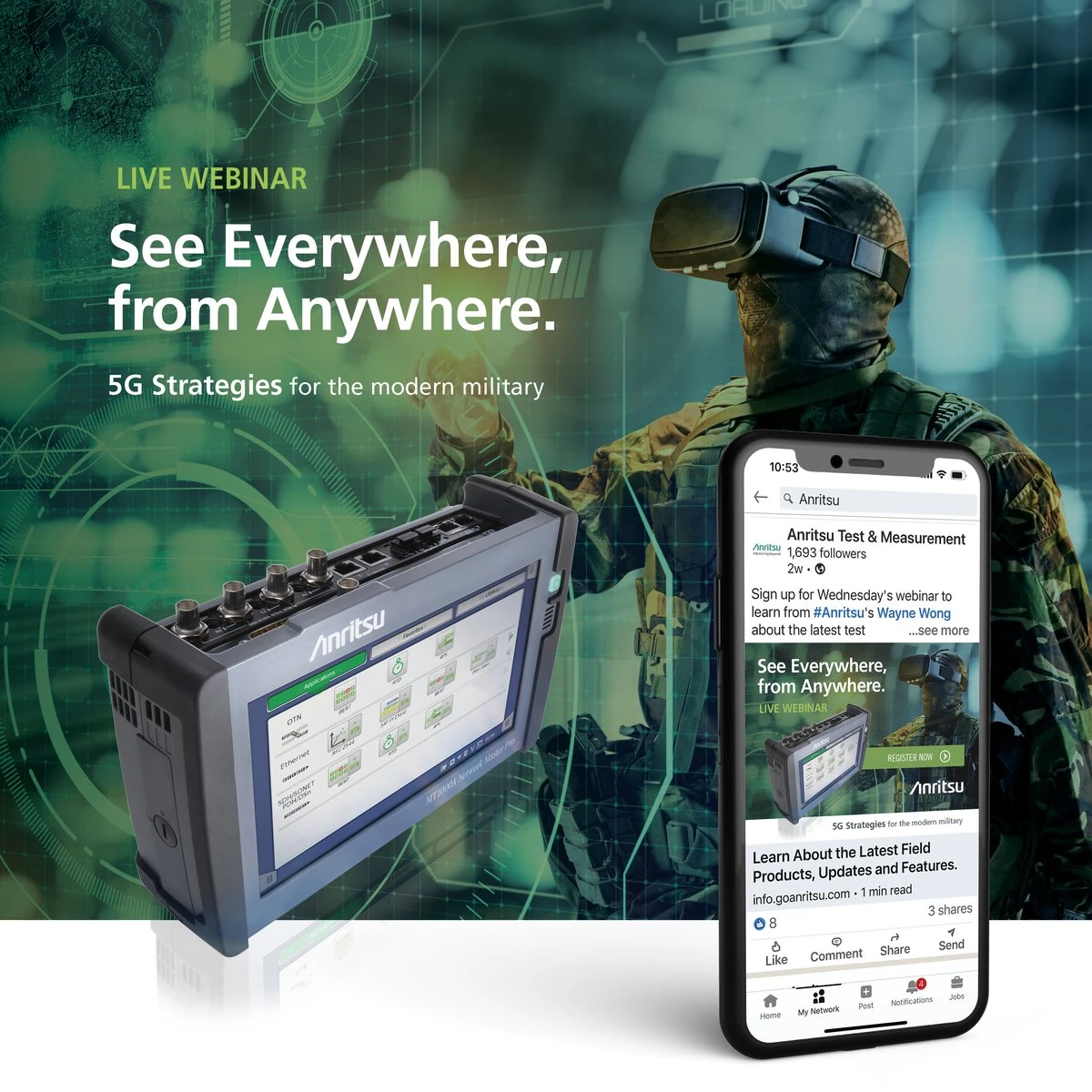 Anritsu “See Everywhere, from Anywhere” live webinar graphic with a soldier in VR, a Network Master tester and the LinkedIn post on a phone