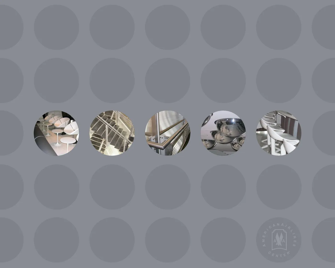 Gray pattern of tonal circles with a row of five photo circles: white chairs, steel stairs, a handrail, mirrored domes and white stools
