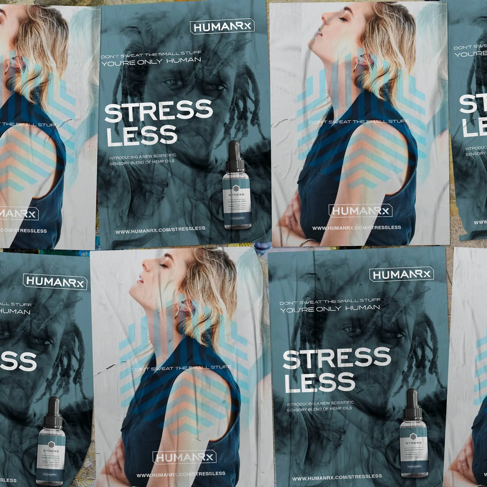 HumanRX “Stress Less” posters wheat-pasted across a wall