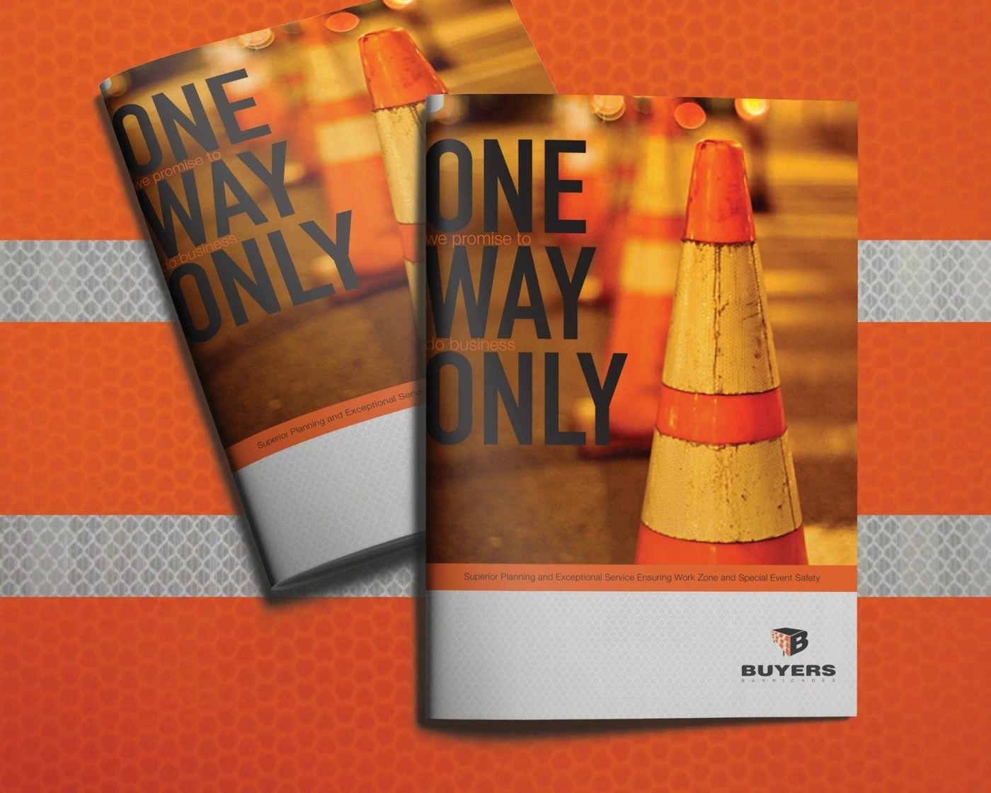 Two Buyers Barricades “One Way Only” brochure covers with a traffic cone, on orange and reflective silver stripes