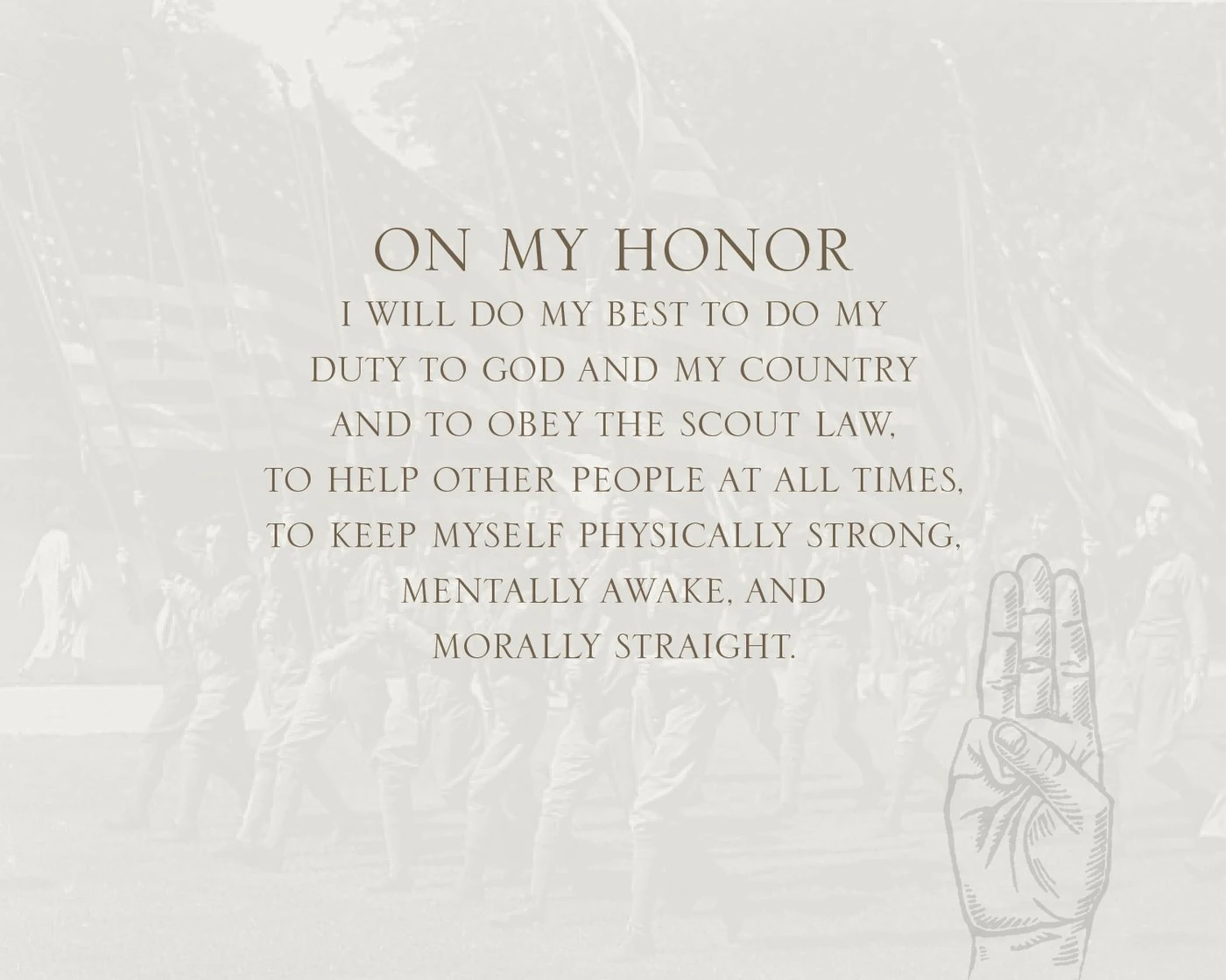 The Scout Oath, “On my honor I will do my best…”, over a faded photo of Scouts marching with flags